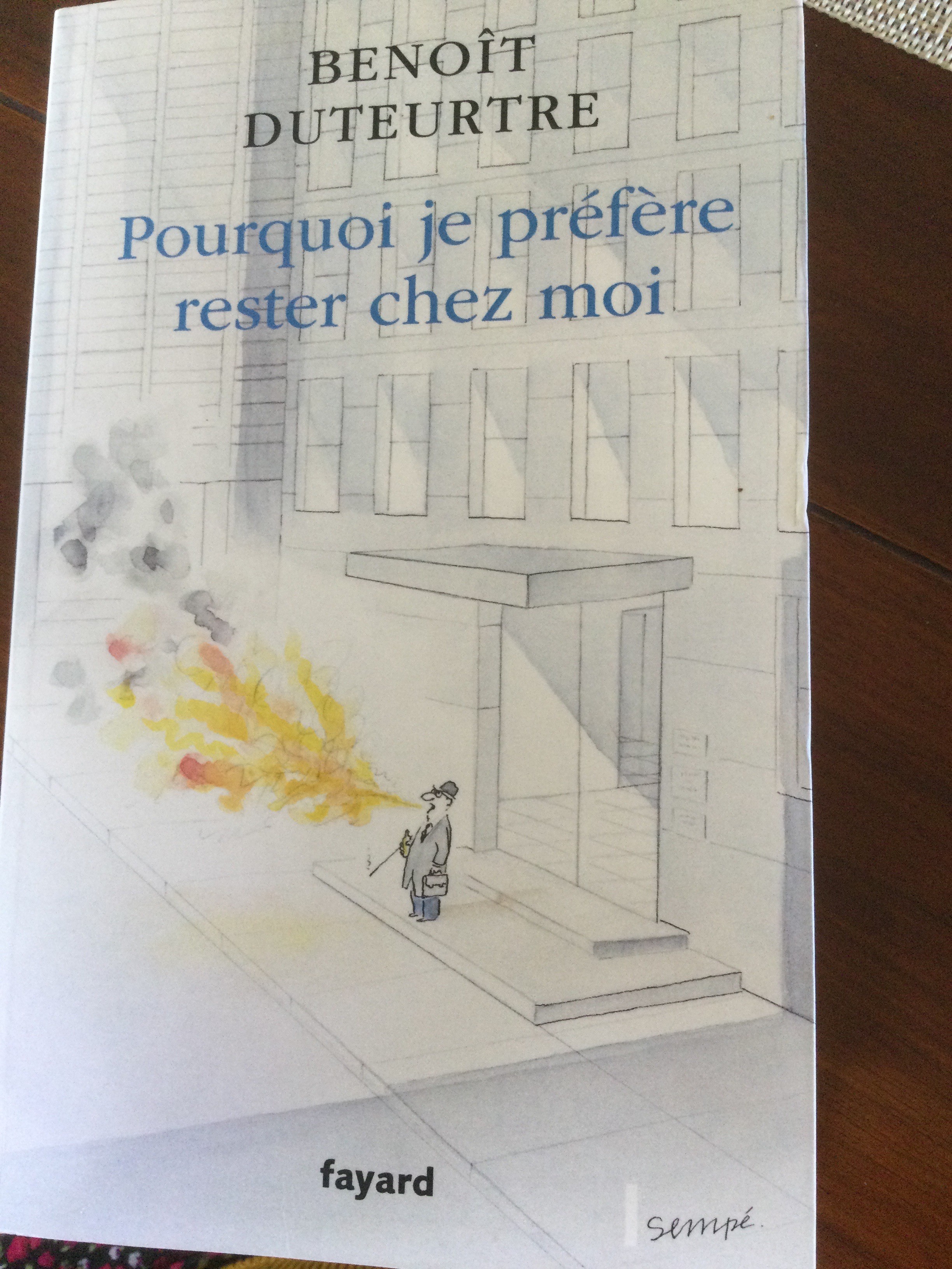 Pourquoi je préfère rester chez moi - Click to enlarge picture.