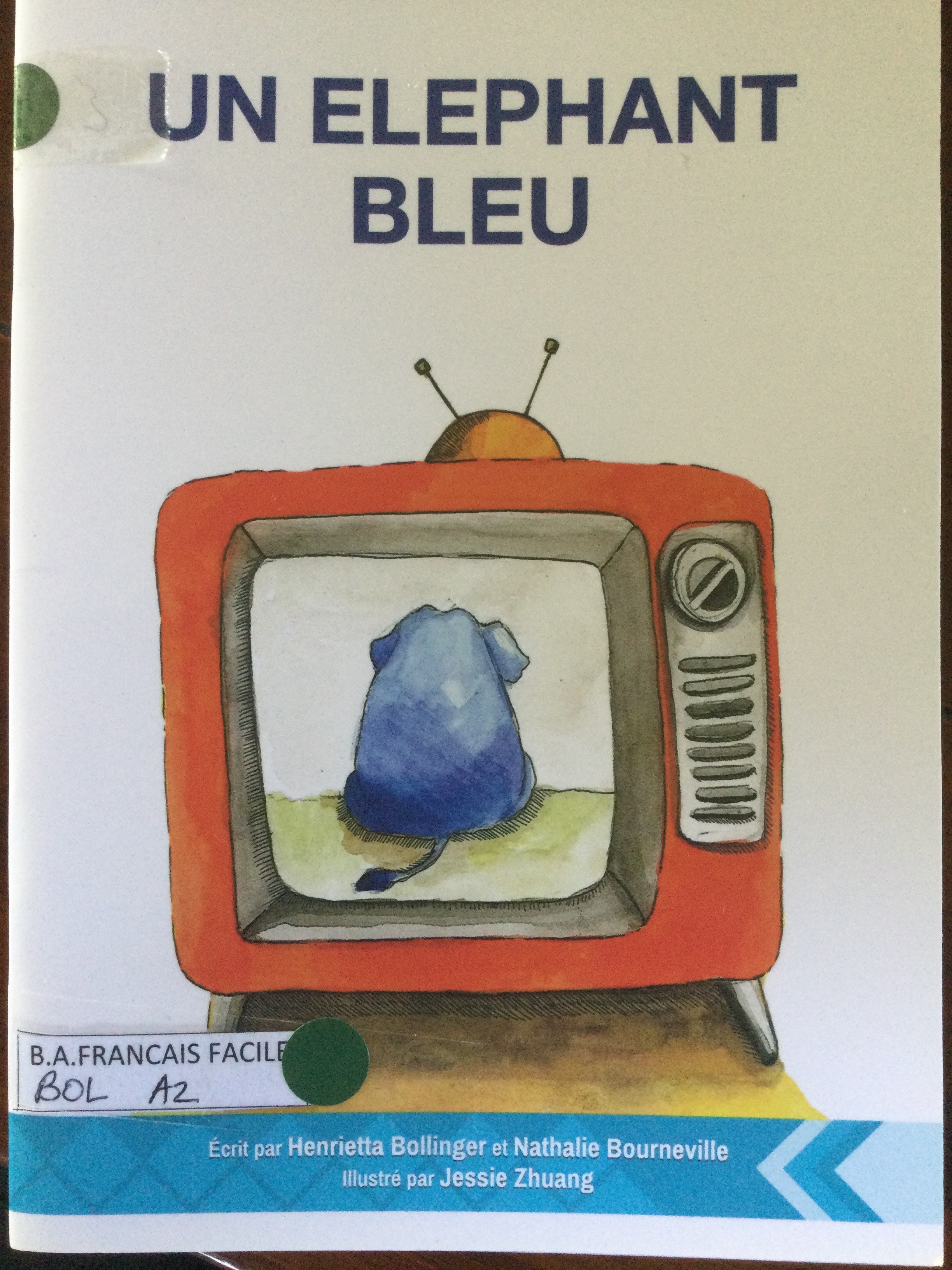 Un éléphant bleu A2 - Click to enlarge picture.