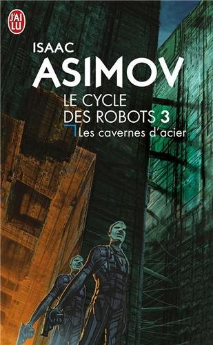 LE CYCLE DES ROBOTS 3 - Click to enlarge picture.