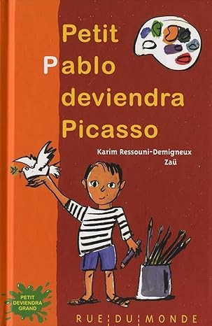 Petit Pablo deviendra Picasso - Click to enlarge picture.