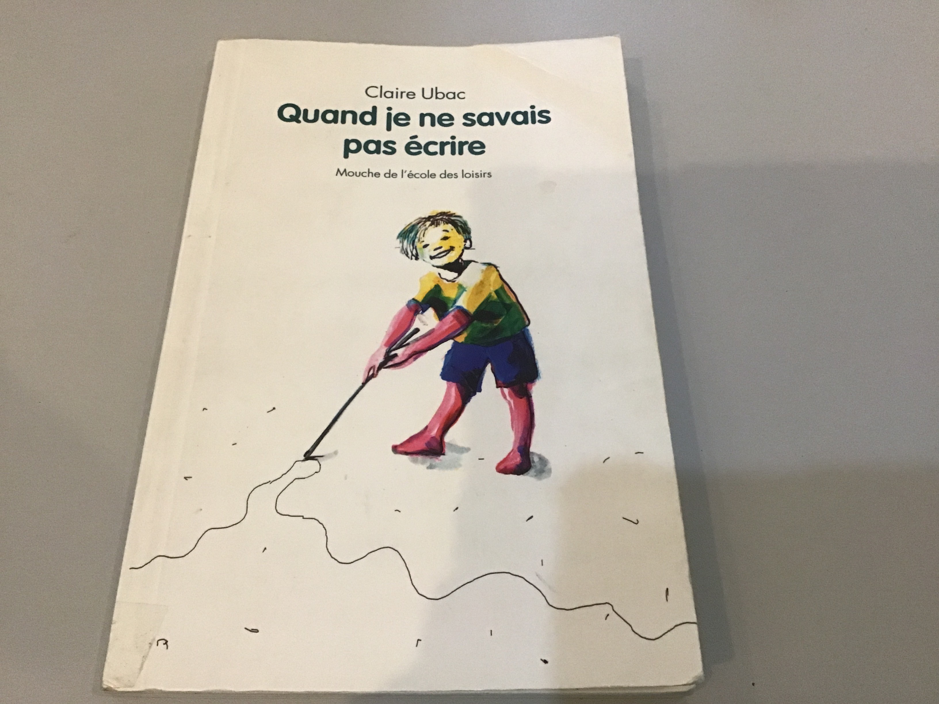 Quand je ne savais pas écrire - Click to enlarge picture.