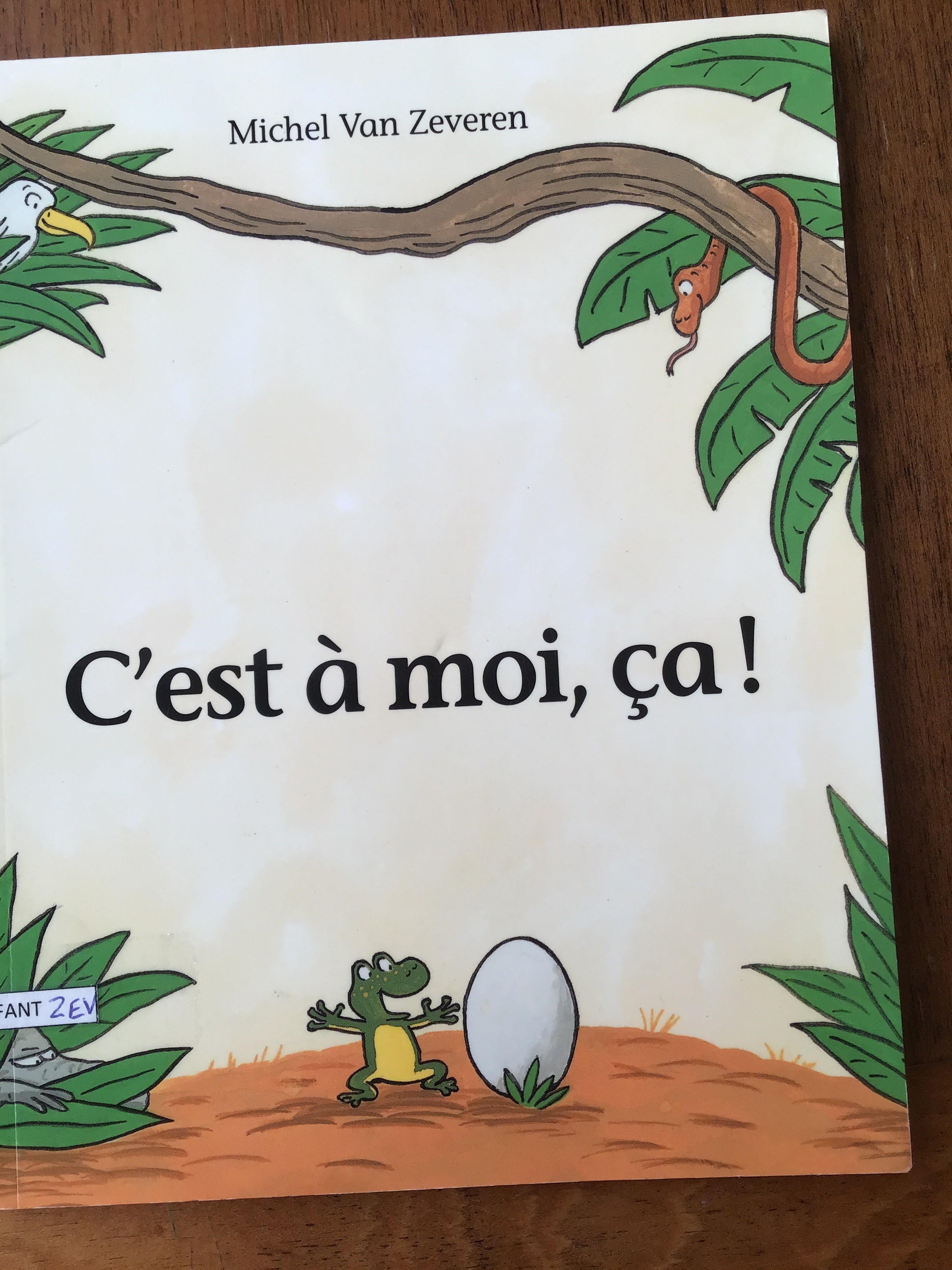 C’est à moi , ça ! - Click to enlarge picture.