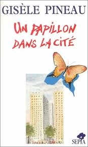 Un Papillon dans la cité - Click to enlarge picture.