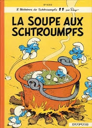 La Soupe aux Schtroumpfs - Click to enlarge picture.