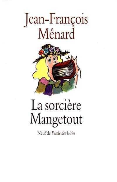 La Sorcière Mangetout - Click to enlarge picture.