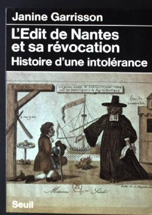 L'Édit de Nantes et sa révocation - Click to enlarge picture.