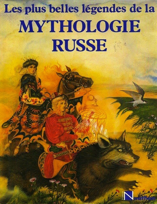 Les Plus Belles Légendes de la mythologie russe - Click to enlarge picture.