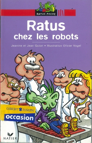 Ratus chez les robots - Click to enlarge picture.