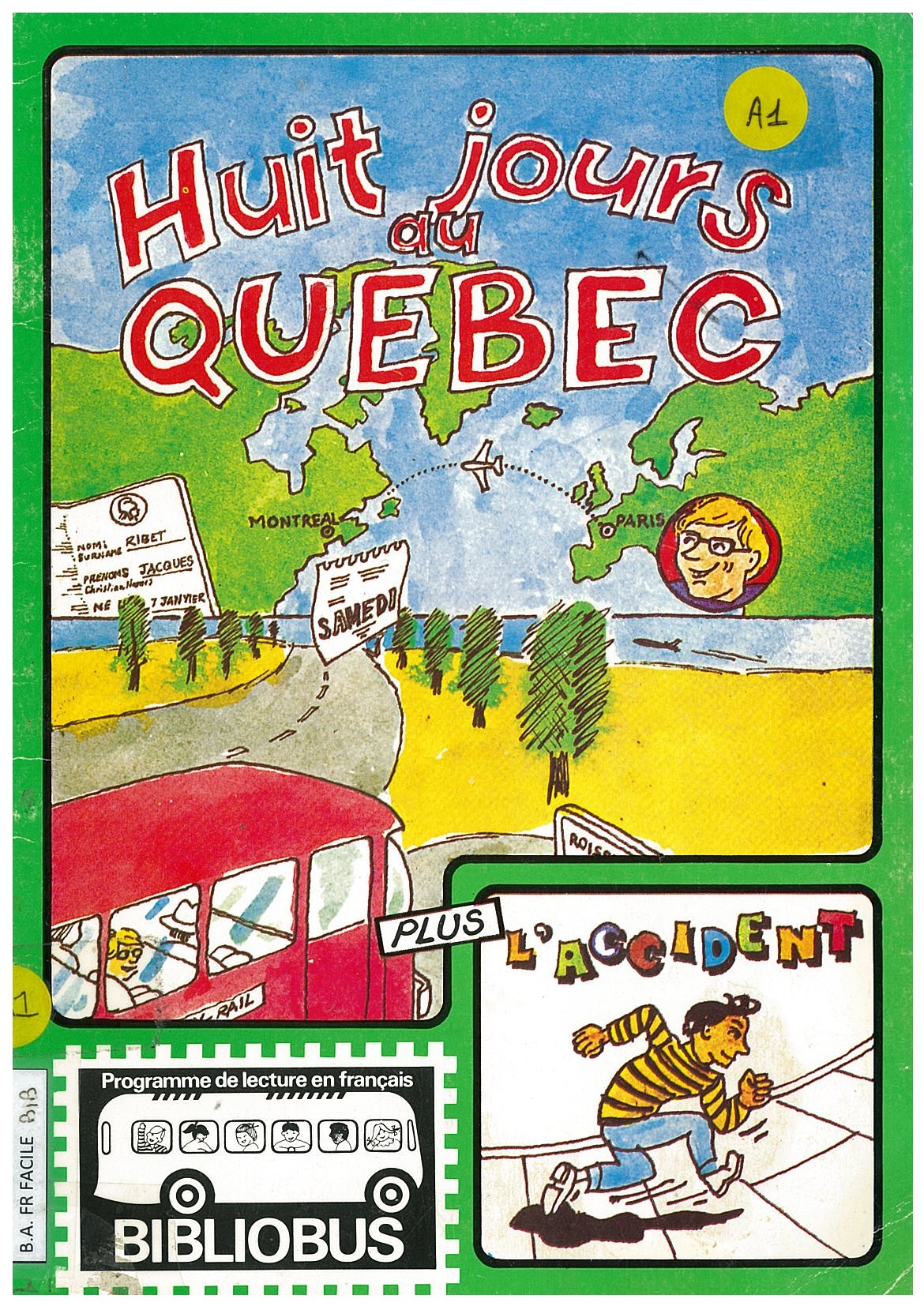 Huit jours au Québec - Click to enlarge picture.