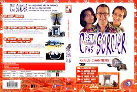 C'est pas Sorcier. Quels chantiers ! - Click to enlarge picture.