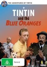 Tintin and the Blue Oranges - Click to enlarge picture.
