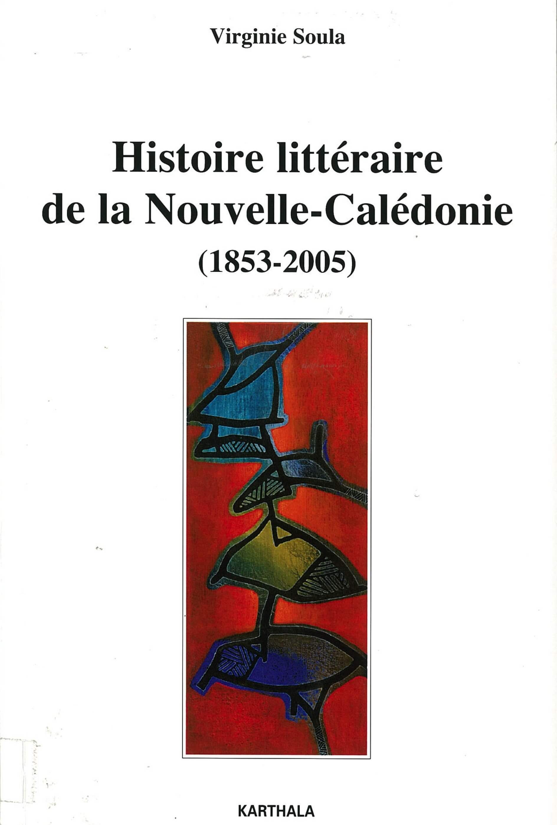 Histoire Littéraire de la Nouvelle-Calédonie - Click to enlarge picture.