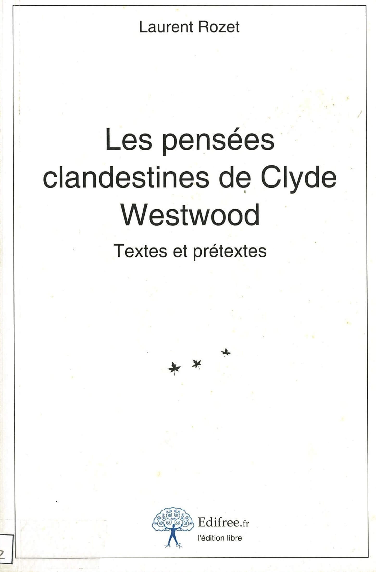 Les Pensées clandestines de Clyde Westwood - Click to enlarge picture.