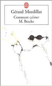 Comment calmer M.Bracke - Click to enlarge picture.