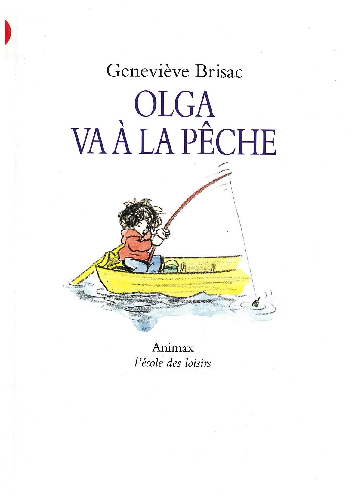 Olga va à la pêche - Click to enlarge picture.