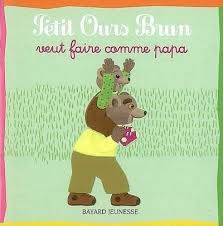 Petit Ours Brun veut faire comme Papa - Click to enlarge picture.