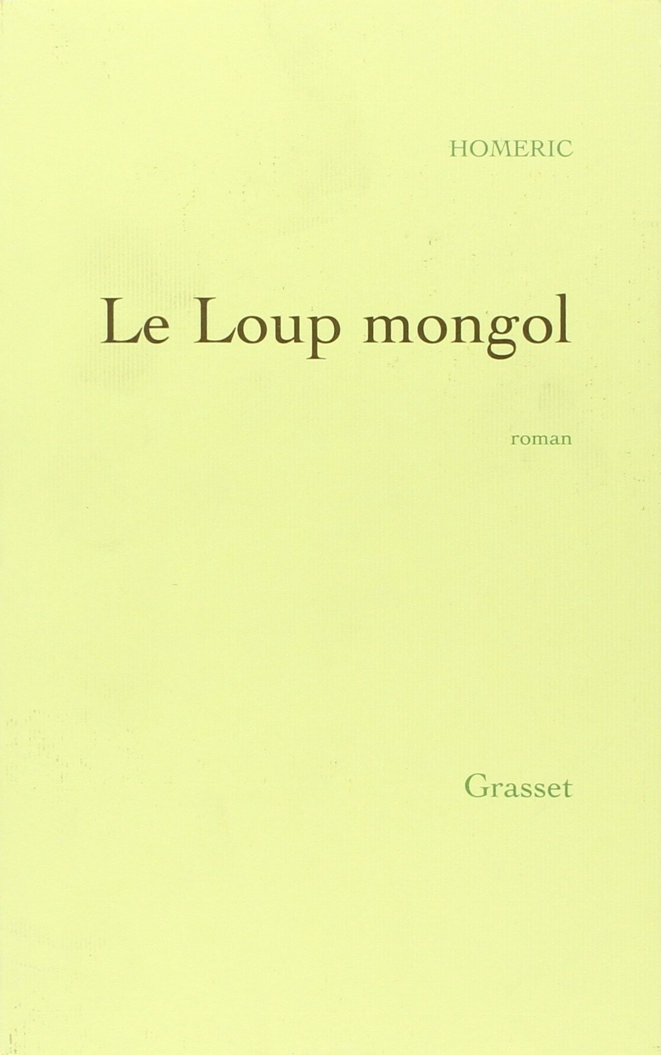 Le Loup Mongol [Prix Médicis 1998] - Click to enlarge picture.