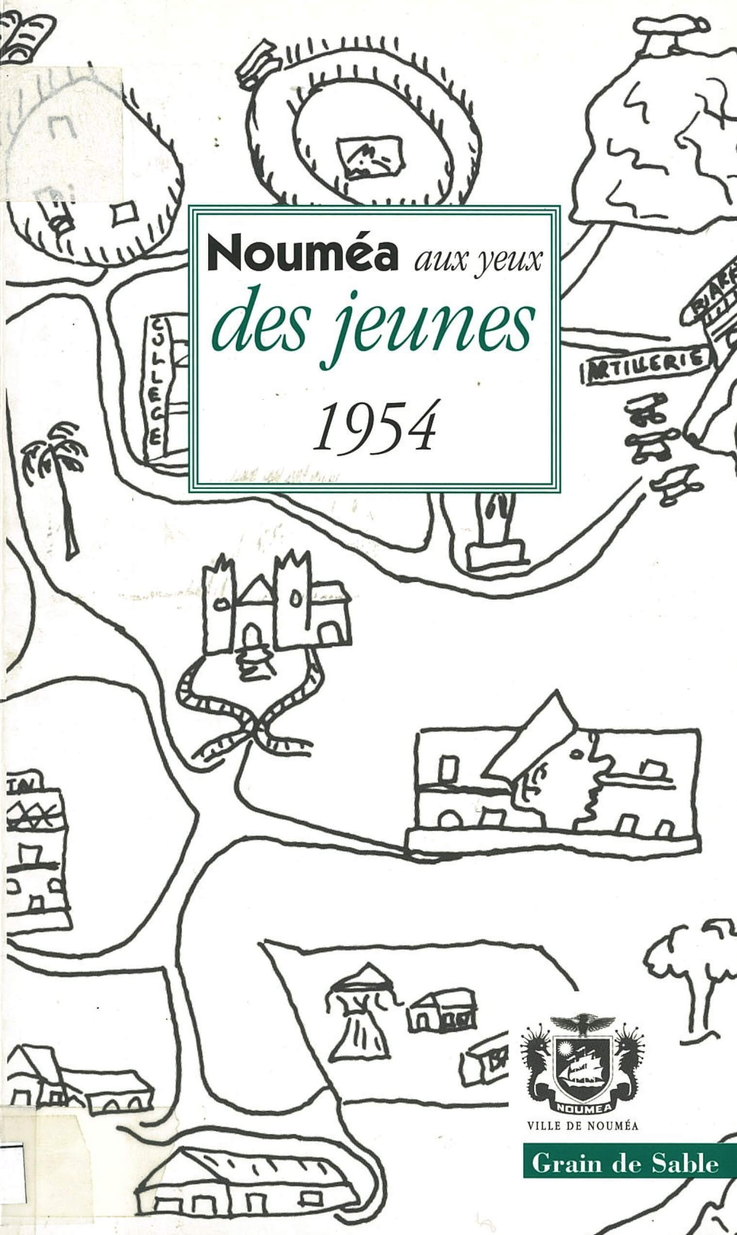 Nouméa aux yeux des jeunes 1954 - Click to enlarge picture.