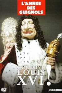 Goodbye Louis XVI - Click to enlarge picture.