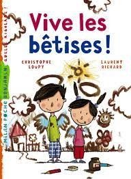 Vive les bêtises - Click to enlarge picture.