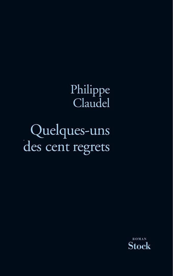 Quelques-uns des cent regrets - Click to enlarge picture.