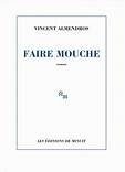 Faire mouche - Click to enlarge picture.