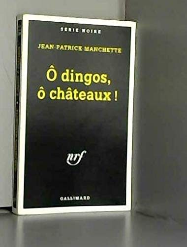 O dingos, O chateaux! - Click to enlarge picture.