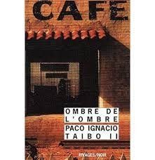 Ombre de l'Ombre - Click to enlarge picture.