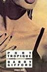 Port tropique - Click to enlarge picture.