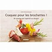 Craquez pour les brochettes - Click to enlarge picture.