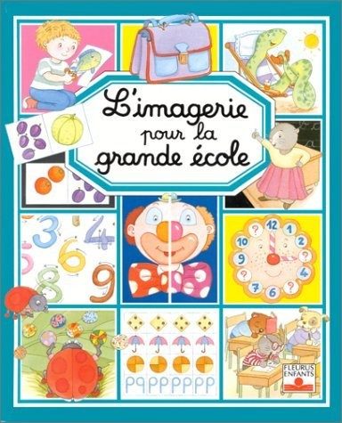 L’imagerie pour la grande école - Click to enlarge picture.