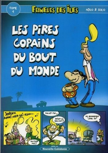 Frimeurs des iles  T1 - Click to enlarge picture.
