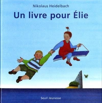 Un Livre pour Élie - Click to enlarge picture.