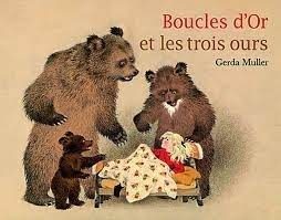 Boucles d’or et les trois ours - Click to enlarge picture.