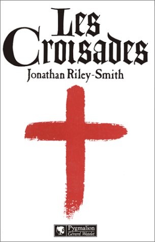 Les Croisades - Click to enlarge picture.