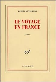 Le Voyage en France [Prix Médicis 2001] - Click to enlarge picture.