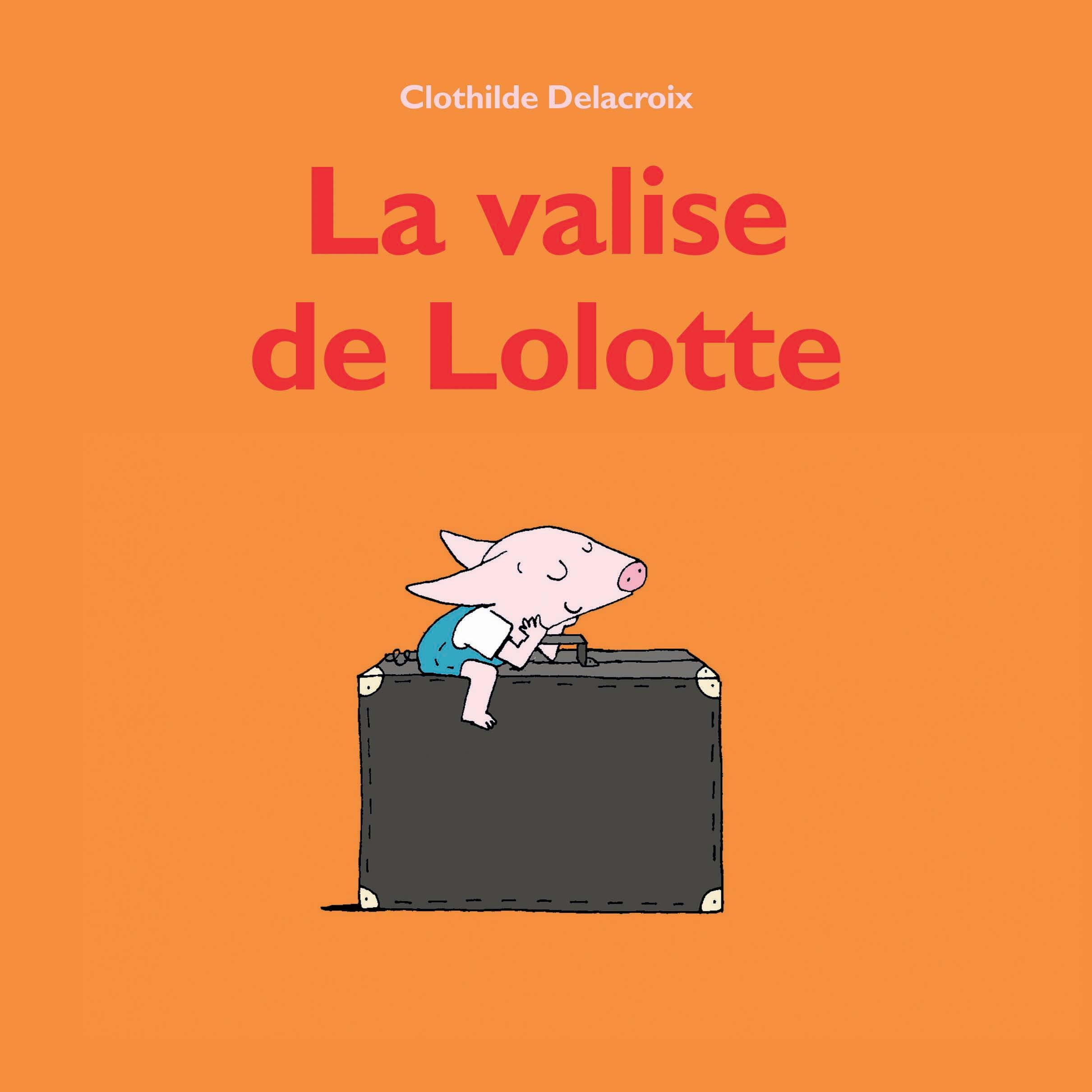 La Valise de Lolotte - Click to enlarge picture.