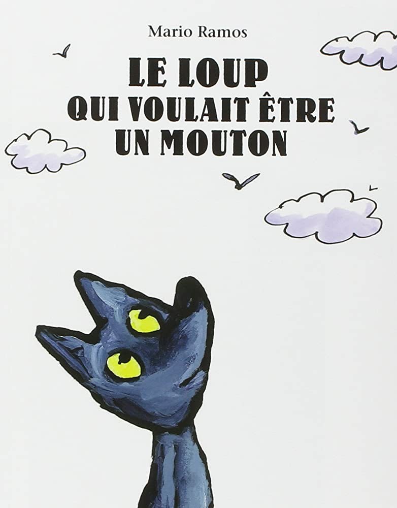 Le Loup qui voulait être Mouton - Click to enlarge picture.