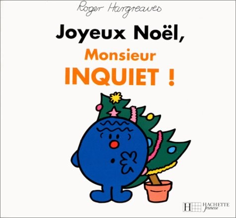 Joyeux Noël, Monsieur Inquiet! - Click to enlarge picture.