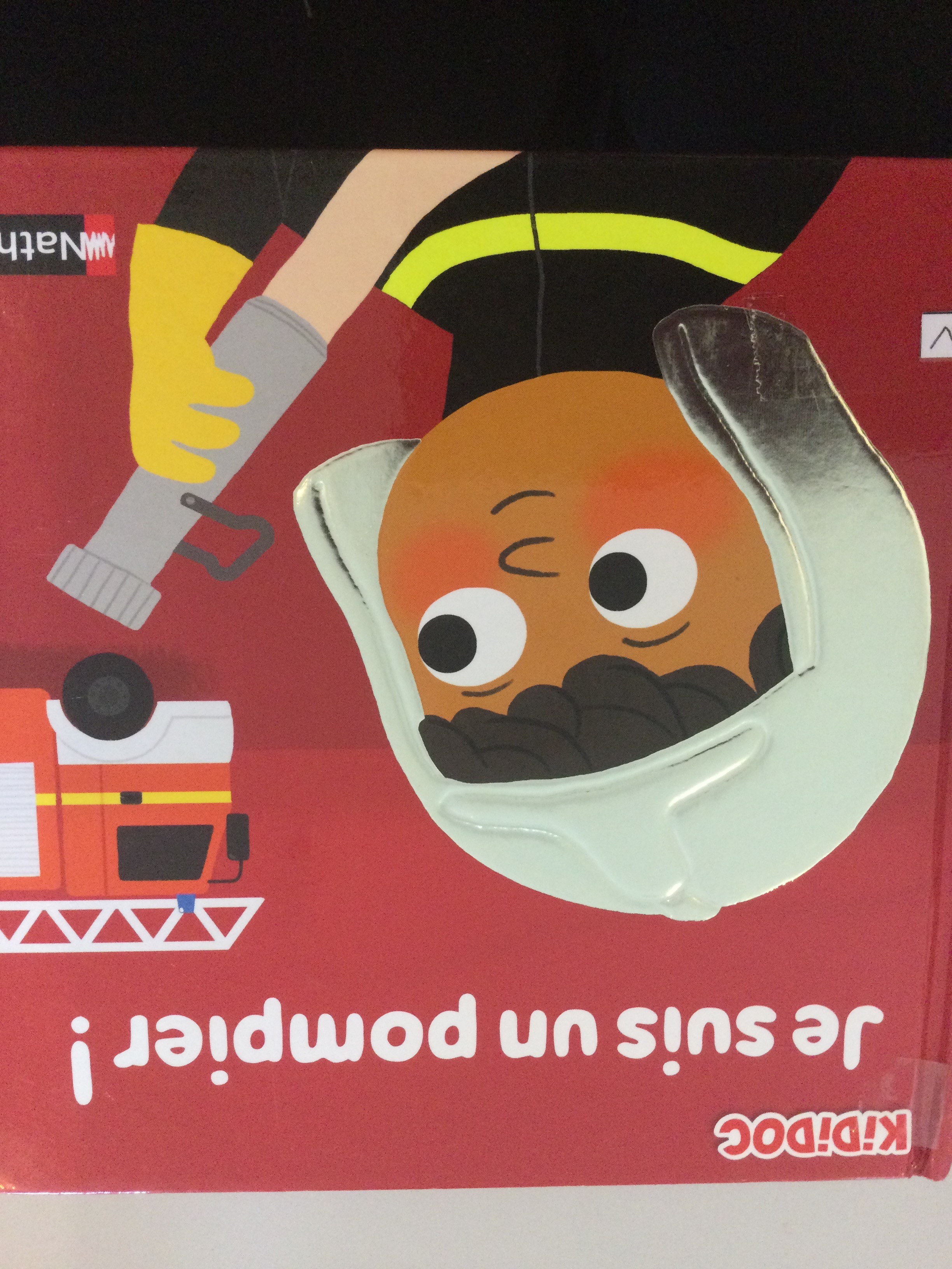 Je suis un pompier! - Click to enlarge picture.