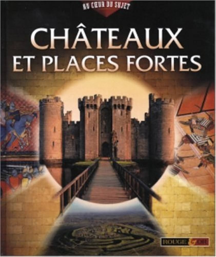 Chateaux et places fortes - Click to enlarge picture.