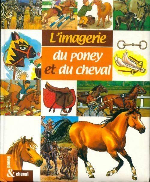 L'imagerie du poney et du cheval - Click to enlarge picture.