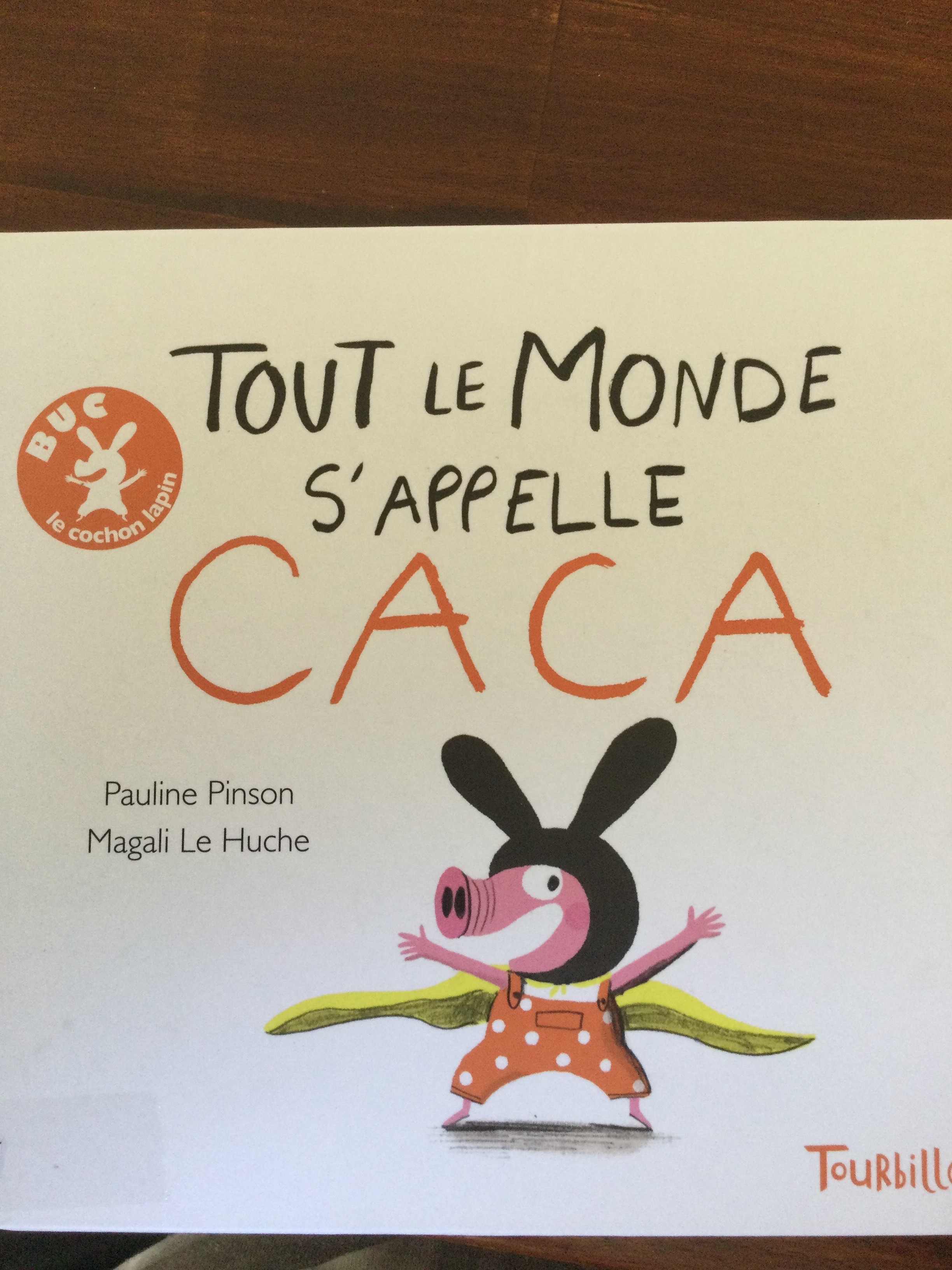 Tout le monde s’appelle caca - Click to enlarge picture.