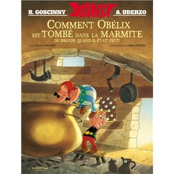 Comment Obelix est tombe dans la marmite du druide quand il etait petit - Click to enlarge picture.
